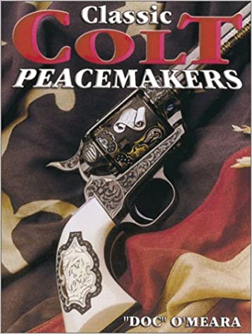 B103 The Classic Colt Peacemakers
