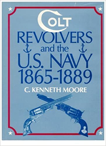 B113 Colt Revolvers and the U.S. Navy 1865-1889