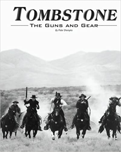 B118 Tombtone the Guns and Gear 